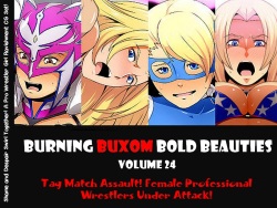 Nettai Urin Vol. 24 ~Ryoujoku Tag Match! Nerawareta Joshi Pro Wrestler-tachi~ | BURNING BUXOM BOLD BEAUTIES VOLUME 24 Tag Match Assault! Female Professionals Wrestlers Under Attack!