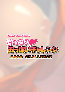 Iinari Oppai Challenge | Do As You're Told Boob Challenge